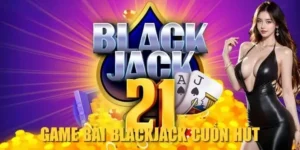 Mẹo Chơi Trò Chơi Blackjack Tại Luck8 Để Tối Ưu Hóa Lợi Nhuận