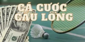 Hướng Dẫn Cách Chơi Cá Cược Cầu Lông Tại Luck8 Chuẩn Xác Nhất