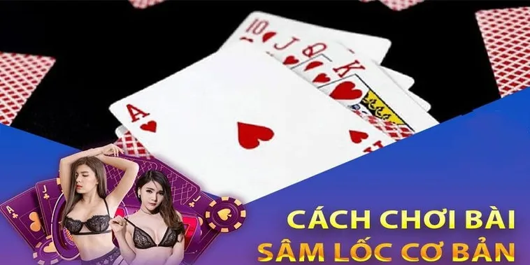 Cách Chơi Sâm Lốc Nhà Cái Luck8 Dễ Thắng Nhất Cho Tân Thủ