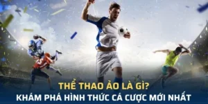 Tìm Hiểu Cá Cược Thể Thao Ảo Luck8: Bí Quyết Chiến Thắng Hấp Dẫn